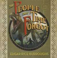 The People That Time Forgot Lib/E (Caspak Trilogy Lib/e) （Library）