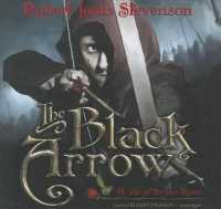The Black Arrow Lib/E : A Tale of the Two Roses （Library）