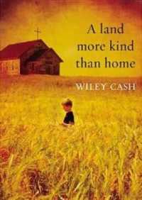 A Land More Kind than Home