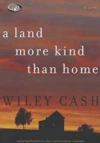 A Land More Kind than Home
