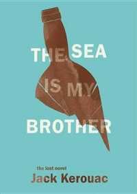 The Sea Is My Brother : The Lost Novel （Library）