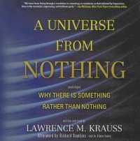 A Universe from Nothing : Why There Is Something Rather than Nothing