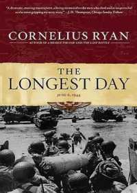 The Longest Day Lib/E : June 6, 1944 （Library）