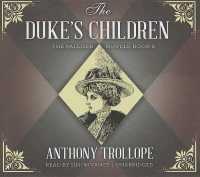 The Duke's Children (Palliser Novels (Audio)) （Library）