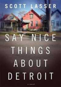 Say Nice Things about Detroit