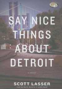 Say Nice Things about Detroit