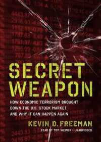 Secret Weapon : How Economic Terrorism Brought Down the U.S. Stock Market and Why It Can Happen Again
