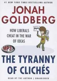 The Tyranny of Clichés : How Liberals Cheat in the War of Ideas