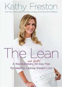 The Lean : A Revolutionary (and Simple!) 30-Day Plan for Healthy, Lasting Weight Loss