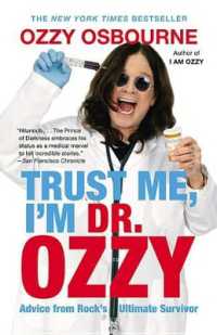 Trust Me, I'm Dr. Ozzy : Advice from Rock's Ultimate Survivor
