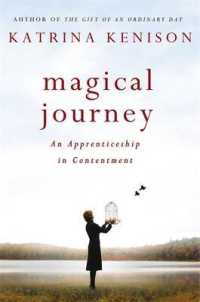 Magical Journey : An Apprenticeship in Contentment