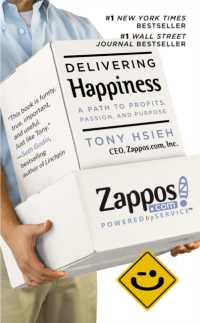 『ザッポス伝説：顧客が熱狂するネット靴店』（原書）<br>Delivering Happiness : A Path to Profits, Passion and Purpose