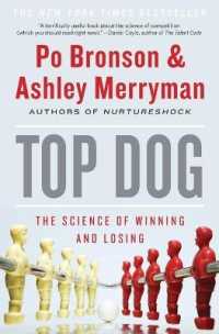 Top Dog : The Science of Winning and Losing