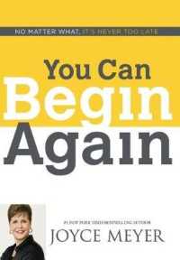 You Can Begin Again : No Matter What, It's Never Too Late