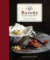 Buvette : The Pleasure of Good Food