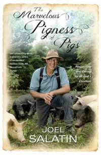 The Marvelous Pigness of Pigs : Respecting and Caring for All God's Creation