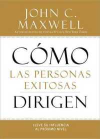 How Successful People Lead : Taking Your Influence to the Next Level