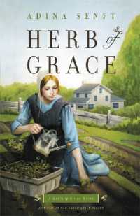 Herb of Grace (Healing Grace) -- Paperback / softback