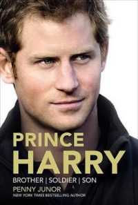 Prince Harry : Brother, Soldier, Son