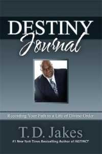 Destiny Journal : Recording Your Path to a Life of Divine Order