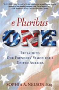 E Pluribus One : Reclaiming Our Founders' Vision for a United America （Reprint）