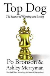 Top Dog : The Science of Winning and Losing