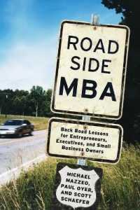 Roadside MBA : Back Road Lessons for Entrepreneurs, Executives, and Small Business Owners