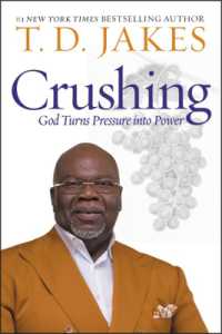 Crushing : God Turns Pressure into Power -- Hardback