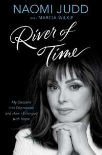 River of Time : My Descent into Depression and How I Emerged with Hope
