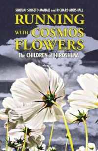 Running with Cosmos Flowers : The Children of Hiroshima