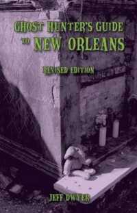 Ghost Hunter's Guide to New Orleans : Revised Edition