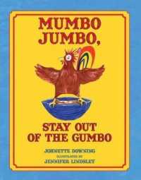 Mumbo Jumbo, Stay Out of the Gumbo