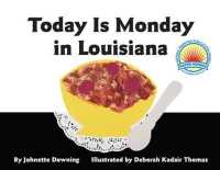 Today Is Monday in Louisiana （Board Book）