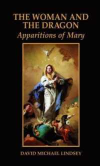 The Woman and the Dragon : Apparitions of Mary