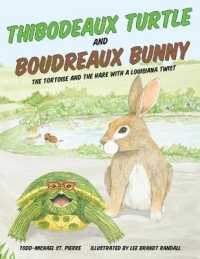 Thibodeaux Turtle and Boudreaux Bunny : The Tortoise and the Hare with a Louisiana Twist