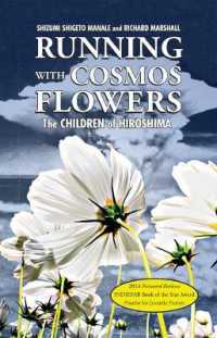 Running with Cosmos Flowers : The Children of Hiroshima 2nd Edition