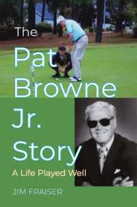 The Pat Browne Jr. Story : A Life Played Well (Pelican)