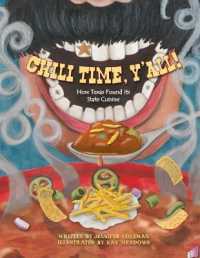 Chili Time, Y'All! : How Texas Found Its State Cuisine