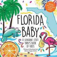 Florida Baby : A Sunshine State Baby's Book of Firsts (Pelican)