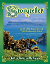 Storyteller : Irish Myths, Legends, and Folktales for Americans