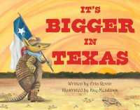 It's Bigger in Texas （Board Book）