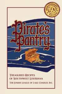Pirate's Pantry : Treasured Recipes of Southwest Louisiana (50th Anniversary)