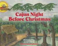 Cajun Night before Christmas(r) (Abbreviated Board Book) （Board Book）