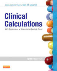 Clinical Calculations : With Applications to General and Specialty Areas （7TH）