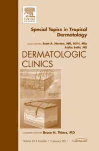 Special Topics in Tropical Dermatology, an Issue of Dermatologic Clinics (The Clinics: Dermatology)