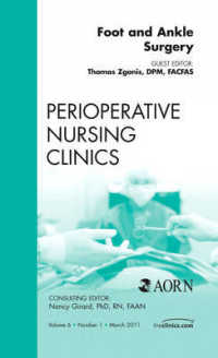 Foot and Ankle Surgery, an Issue of Perioperative Nursing Clinics (The Clinics: Nursing)