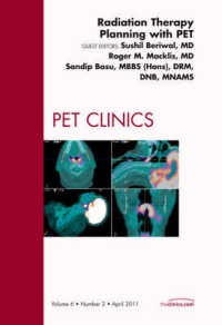 Radiation Therapy Planning with PET, an Issue of PET Clinics (The Clinics: Radiology)