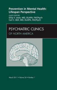 Prevention in Mental Health: Lifespan Perspective, an Issue of Psychiatric Clinics (The Clinics: Internal Medicine)