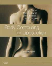 Body Contouring and Liposuction : Expert Consult - Online and Print