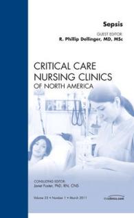 Sepsis, an Issue of Critical Care Nursing Clinics (The Clinics: Nursing)